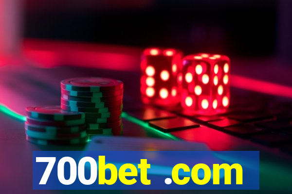 700bet .com